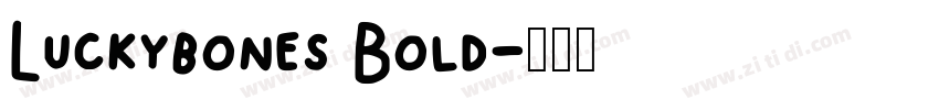Luckybones Bold字体转换